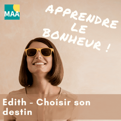 Edith – Choisir son destin
