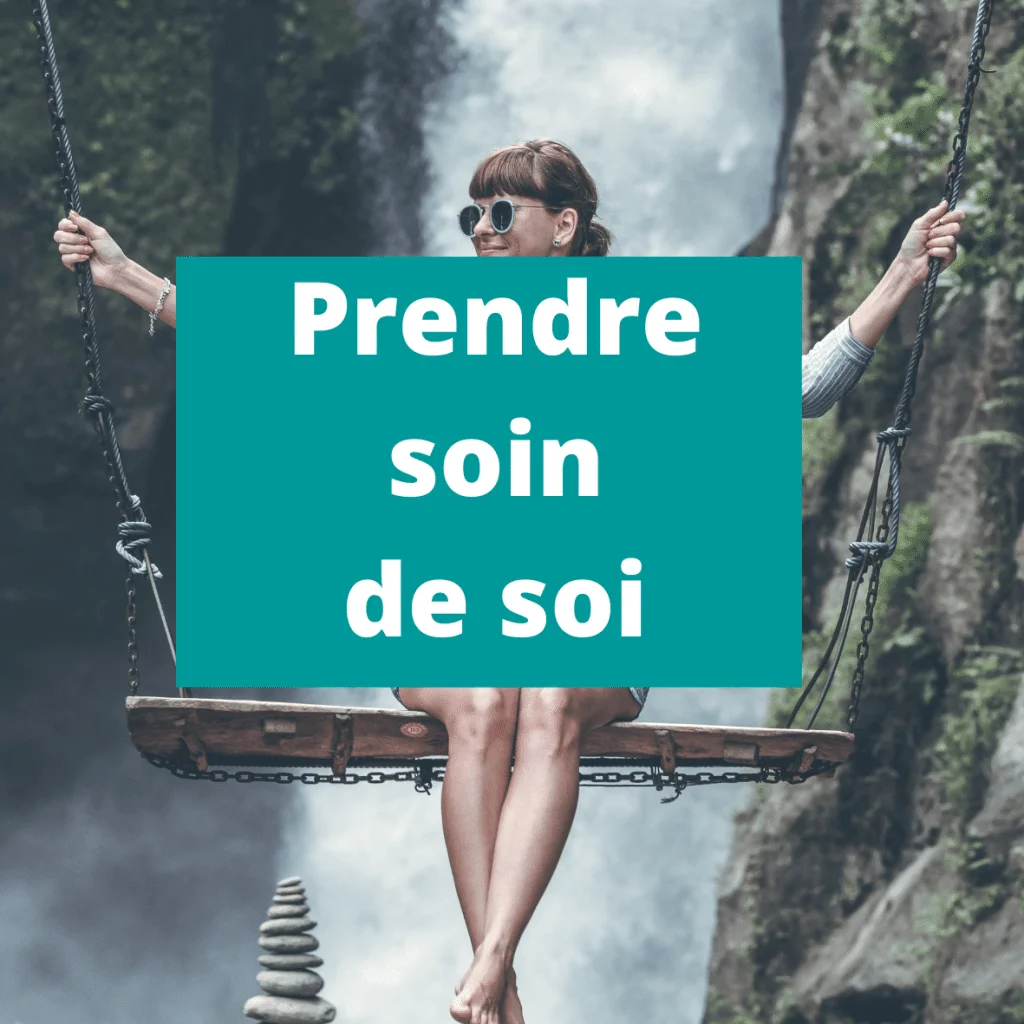 prendre soin de soi