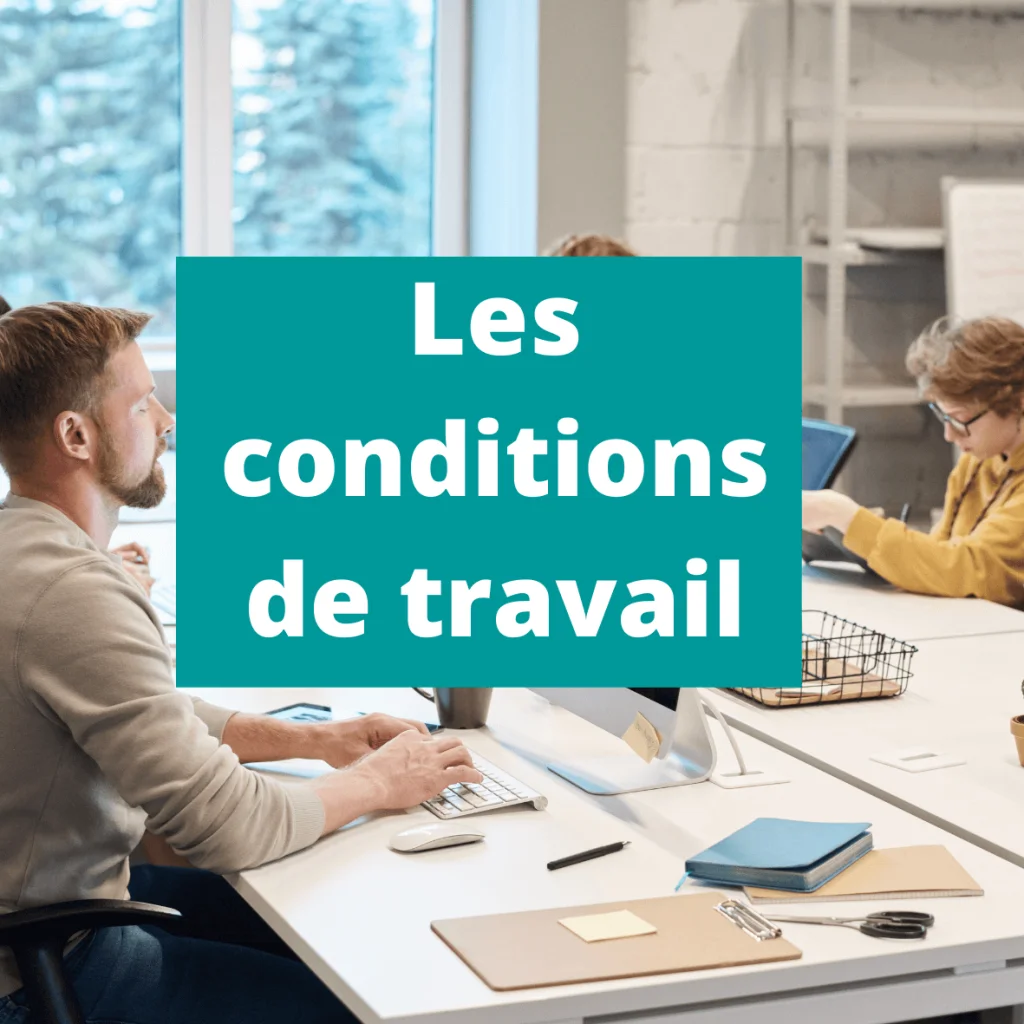 conditions de travail