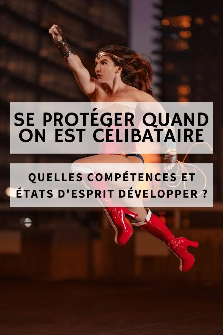 Se protéger quand on est célibataire