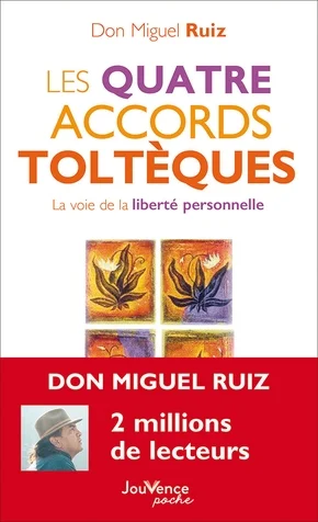 les quatre accords toltèques