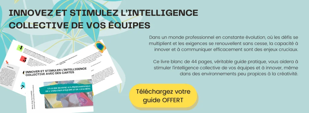Innovez et stimulez l'intelligence collective de vos équipes