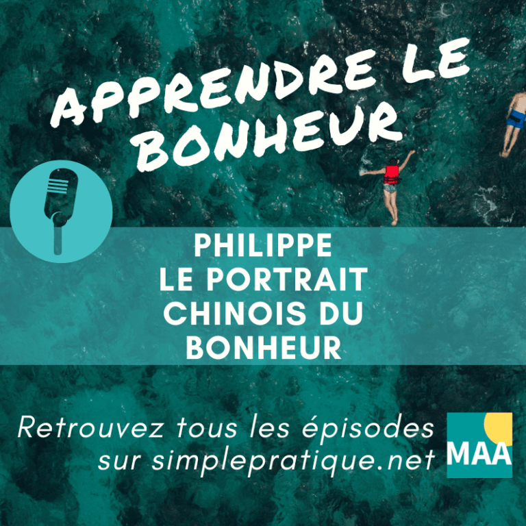 Philippe - Le portrait chinois du bonheur
