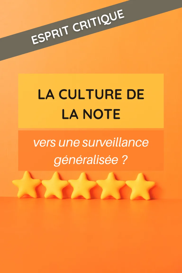 la culture de la note construit une société de surveillance généralisée